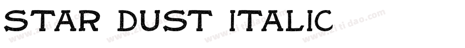 Star Dust Italic字体转换